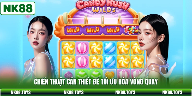 Chiến thuật cần thiết để tối ưu hóa vòng quay