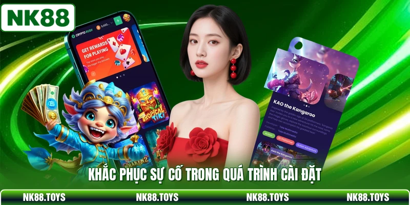 Khắc phục sự cố trong quá trình cài đặt