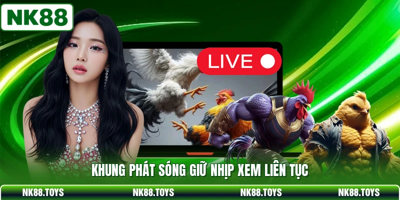 Khung phát sóng giữ nhịp xem liên tục