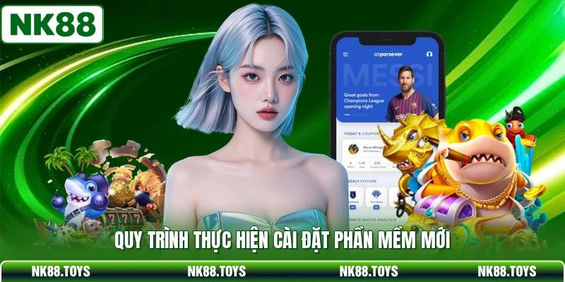 Quy trình thực hiện cài đặt phần mềm mới