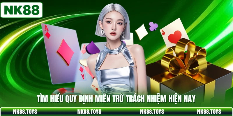 Tìm hiểu quy định miễn trừ trách nhiệm hiện nay