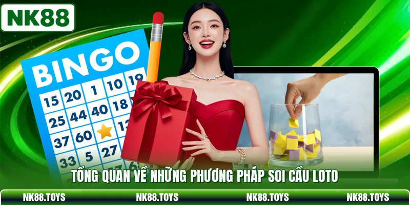 Tổng quan về những phương pháp soi cầu loto