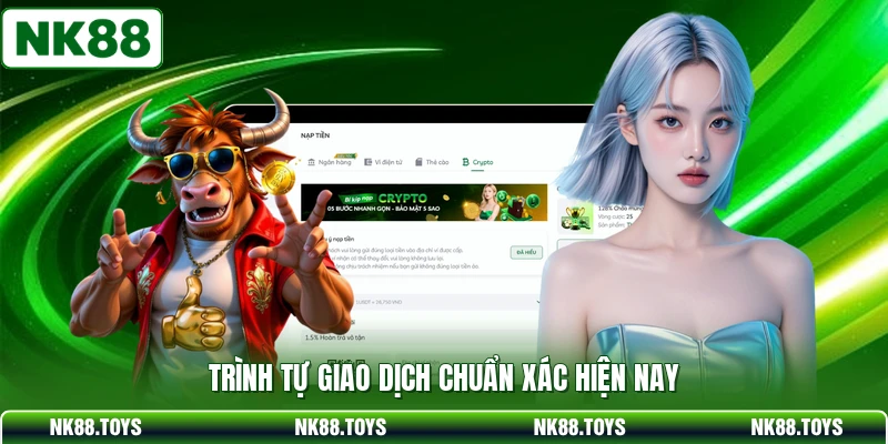 Trình tự giao dịch chuẩn xác hiện nay